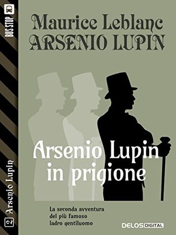 Arsenio Lupin in prigione: 2